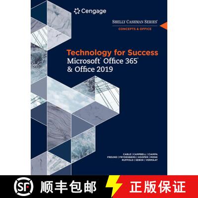【3-4周达】Technology for Success and Shelly Cashman Series MicrosoftA‚A®Office 365 & Office 2019: ... [9780357026380]