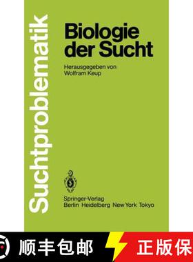 【3-4周达】Biologie Der Sucht [9783540155607]