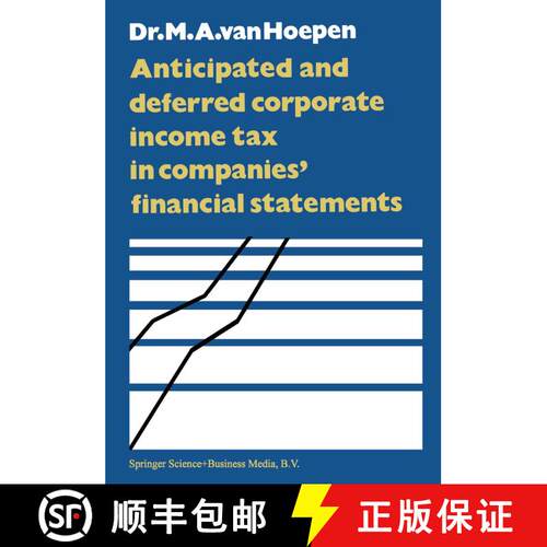 【3-4周达】Anticipated and Deferred Corporate Income Tax in Companies’ Financial Statements [9789401743525]
