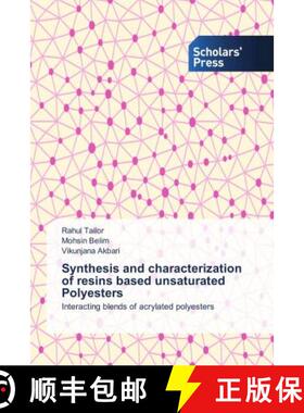 预订 Synthesis and characterization of resins based unsaturated Polyesters [9786202317436]