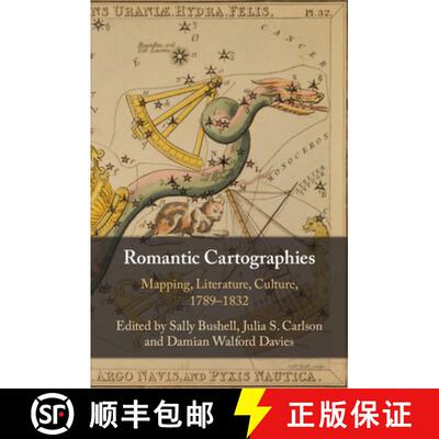 【3-4周达】Romantic Cartographies: Mapping, Literature, Culture, 1789–1832 [9781108459419]