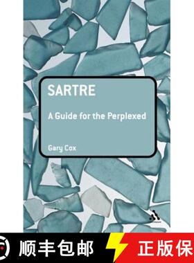 【3-4周达】Sartre: A Guide for the Perplexed: A Guide for the Perplexed [9780826487056]