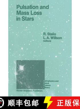 【3-4周达】Pulsation and Mass Loss in Stars : Proceedings of a Workshop Held in Trieste, Italy, Septe... [9789027727701]