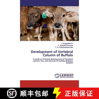预订 Development of Vertebral Column of Buffalo [9786202516198]