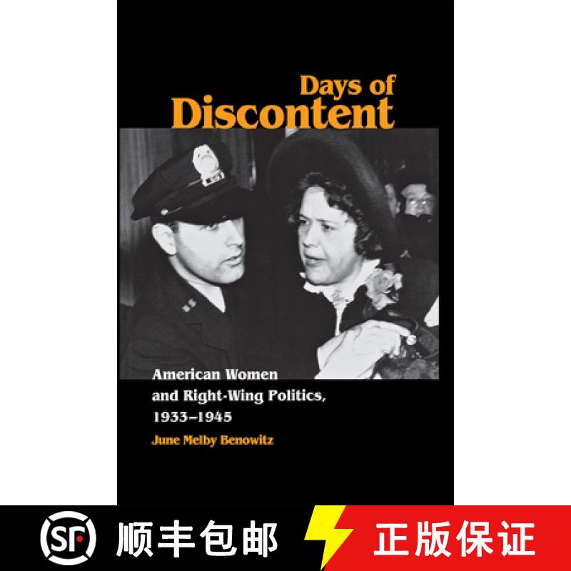 【3-4周达】Days of Discontent: American Women and Right-Wing Politics, 1933–1945 [9780875802947]