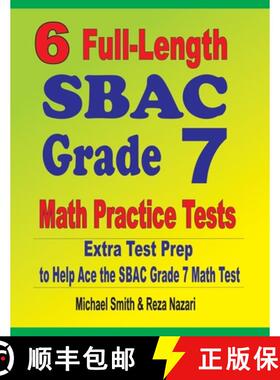 【3-4周达】6 Full-Length SBAC Grade 7 Math Practice Tests : Extra Test Prep to Help Ace the SBAC Grad... [9781646127450]