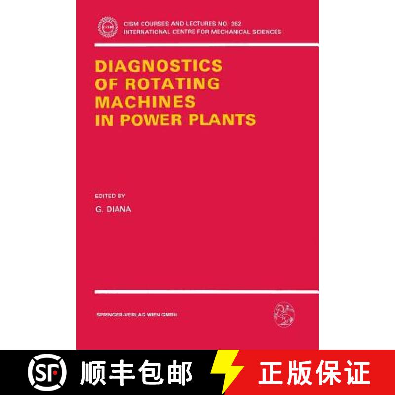 【3-4周达】Diagnostics of Rotating Machines in Power Plants : Proceedings of the CISM/IFToMM Symposiu... [9783211826133]