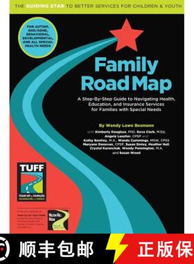 【3-4周达】Family Road Map: A Step-By-Step Guide to Navigating Health, Education, and Insurance Servi... [9780981679334]