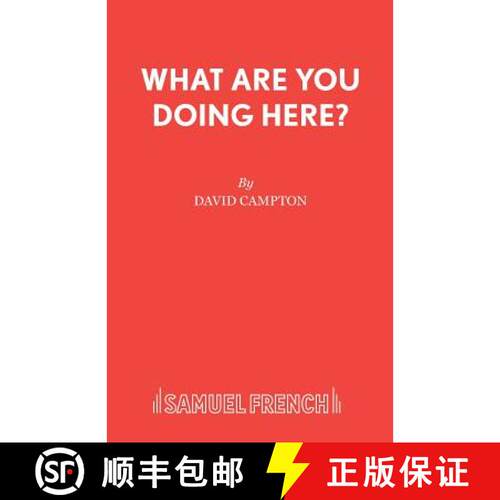 【3-4周达】What Are You Doing Here? [9780573122965]