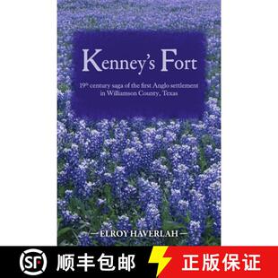 Settlement County Fort Saga the Century Anglo 19th 9798350969269 Texas Kenney 4周达 First Williamson
