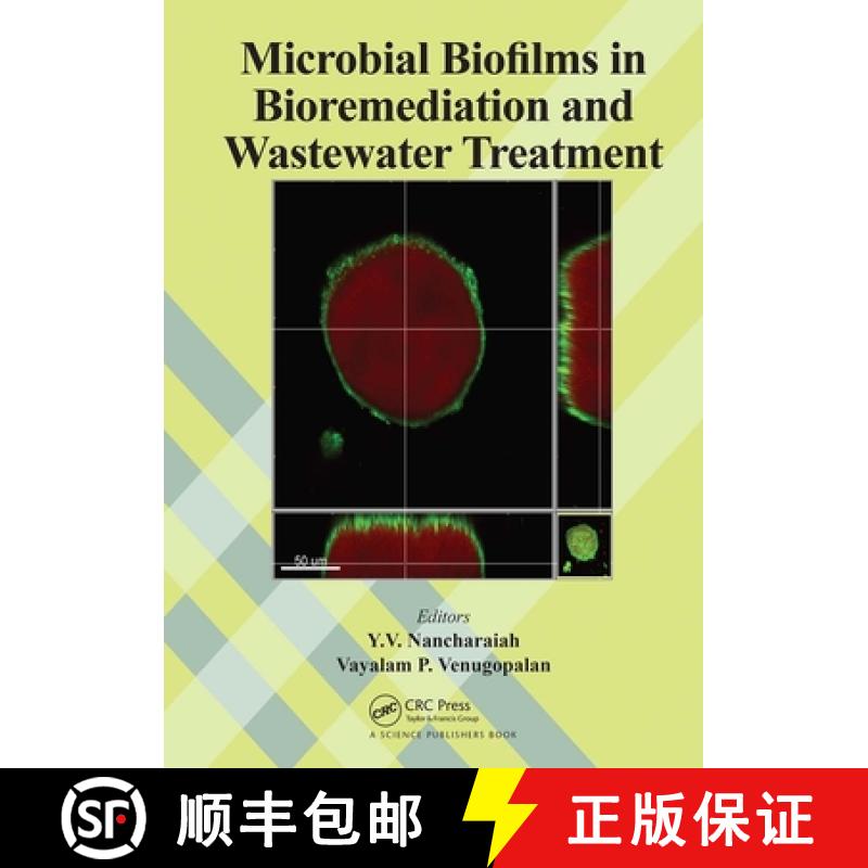 【3-4周达】Microbial Biofilms in Bioremediation and Wastewater Treatment [9781032087245]