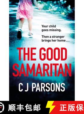 【3-4周达】The Good Samaritan : A completely gripping thriller with a heart-stopping twist [9781472276513]
