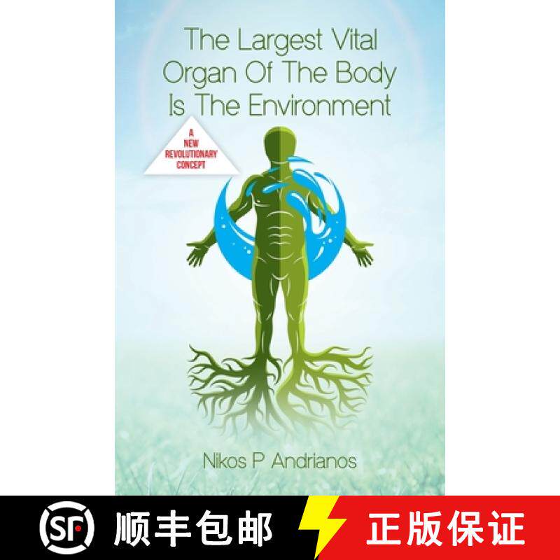 【3-4周达】The Largest Vital Organ of the Body is the Environment [9798822913837]