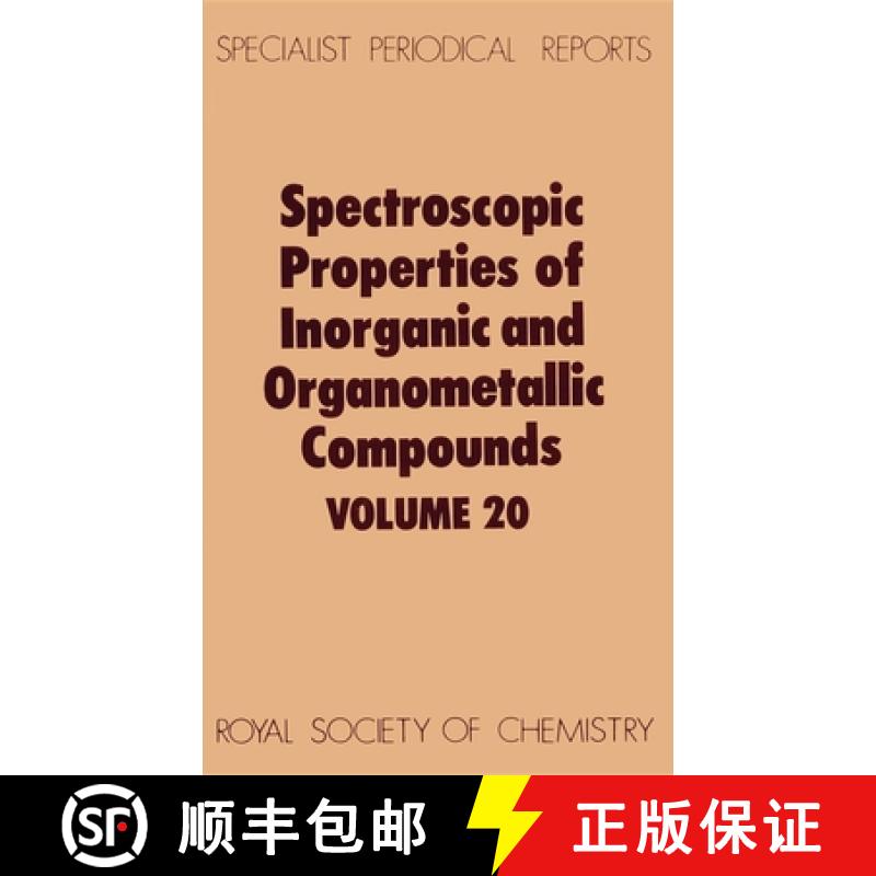 【3-4周达】Spectroscopic Properties of Inorganic and Organometallic Compounds : Volume 20 [9780851861838]