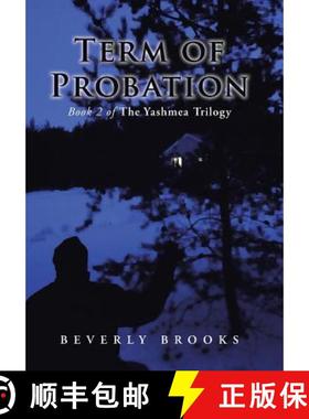 【3-4周达】Term of Probation: Book 2 of the Yashmea Trilogy [9781490847429]