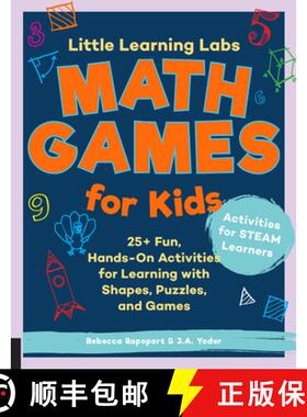 预订 Little Learning Labs: Math Games for Kids, Abridged Paperback Edition: 25+ Fun, Hands-On Activit... [9781631597954]