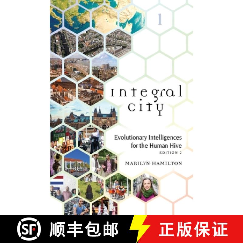 【2-3周达】Integral City: Evolutionary Intelligences for the Human Hive [9780998031743]