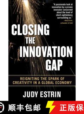 预订 Closing the Innovation Gap: Reigniting the Spark of Creativity in a Global Economy [9780071499873]