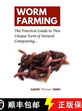 预订 Worm Farming: The Practical Guide to This Unique Form of Natural Composting... [9783967720013]