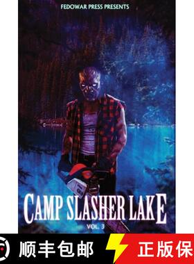【3-4周达】精装 Camp Slasher Lake: Volume Three [9781956492620]