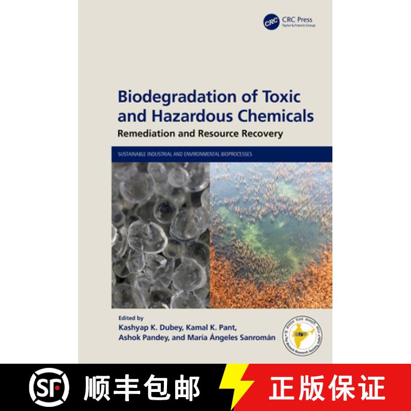 【3-4周达】Biodegradation of Toxic and Hazardous Chemicals: Remediation and Resource Recovery [9781032453699]