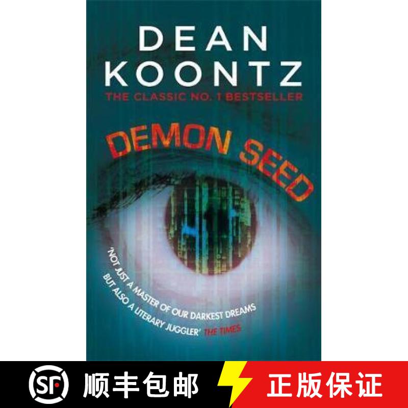 【3-4周达】Demon Seed: A novel of horror and complexity that grips the imagination [9781472248381]