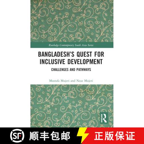 【3-4周达】Bangladesh's Quest for Inclusive Development: Challenges and Pathways [9781032302768]