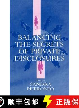 【3-4周达】Balancing the Secrets of Private Disclosures [9780805831146]