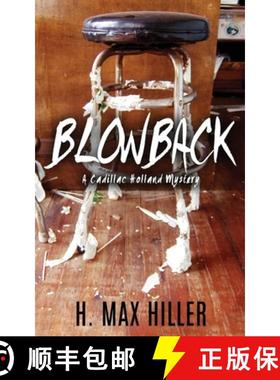 【3-4周达】Blowback: A Cadillac Holland Mystery [9781644561140]