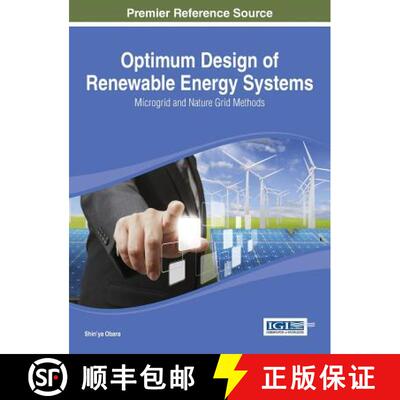【3-4周达】精装 Optimum Design of Renewable Energy Systems: Microgrid and Nature Grid Methods [9781466657960]