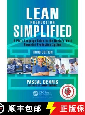 【3-4周达】Lean Production Simplified: A Plain-Language Guide to the World's Most Powerful Production... [9781498708876]