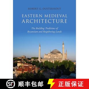 Medieval and Lands Eastern 4周达 Building The 9780190272739 Neighboring Byzantium Architecture Traditions