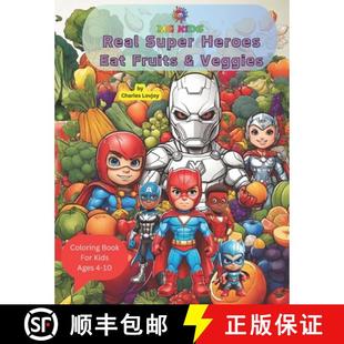 Heroes Real Eat Veggies and 4周达 9781737330295 Kids Fruits Super