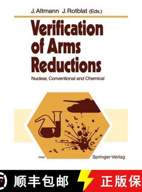【3-4周达】Verification of Arms Reductions : Nuclear, Conventional and Chemical [9783642466861]
