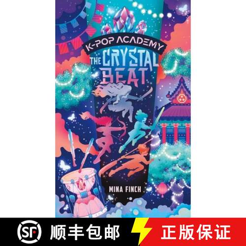 【3-4周达】精装 The Crystal Beat: Unofficial Adventure Stories for Kpop Demon Hunters Fans: K-Pop Aca... [9781965636497]