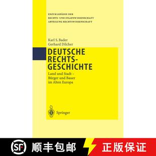 【3-4周达】Deutsche Rechtsgeschichte: Land und Stadt Bürger und Bauer im Alten Europa [9783642636776]