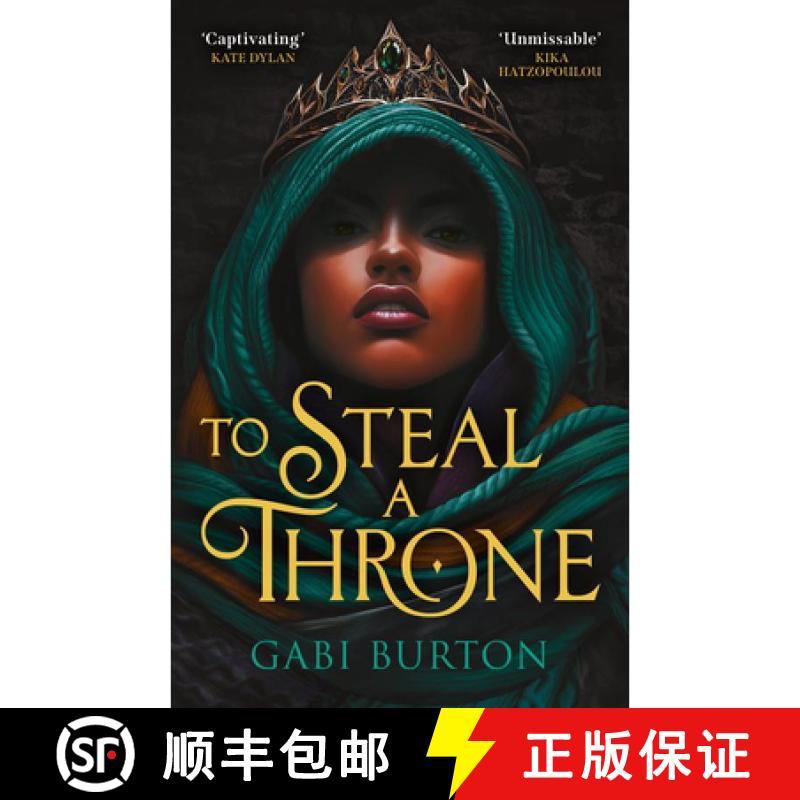 【3-4周达】To Steal a Throne : 'Effortlessly entertaining and full to the brim of earned female rage.... [9781836432371] - 实物图