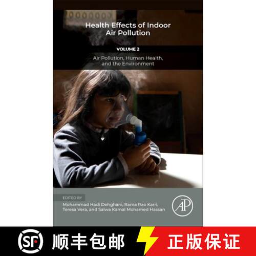 【3-4周达】Health Effects of Indoor Air Pollution: Volume 2: Air Pollution, Adverse Effects, and Epid... [9780443160905]