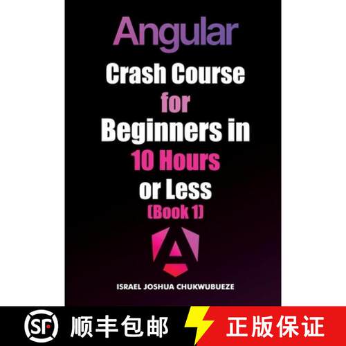 【3-4周达】Angular Crash Course for Beginners in 10 Hours or Less (Book 1) [9798349359170]