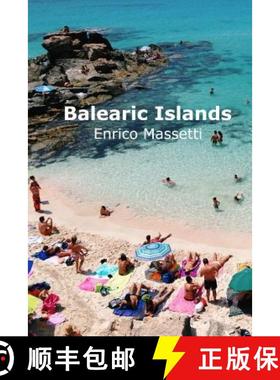 【3-4周达】The Balearic Islands Mallorca, Minorca, Ibiza and Formentera [9781329530522]