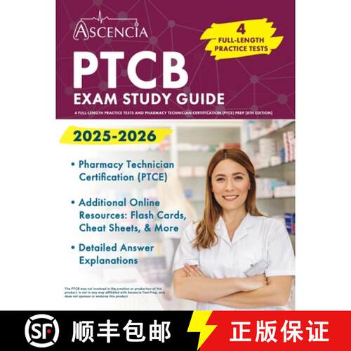 【3-4周达】PTCB Exam Study Guide 2025-2026: 4 Full-Length Practice Tests and Pharmacy Technician Cert... [9781637989425]