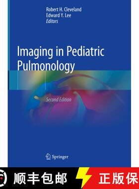 【3-4周达】Imaging in Pediatric Pulmonology (Second Edition 2020) (Second Edition 2020) [9783030239787]