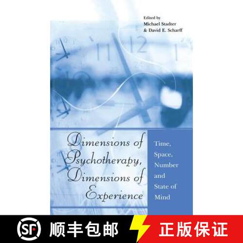【3-4周达】Dimensions of Psychotherapy, Dimensions of Experience : Time, Space, Number and State of Mind [9781138881488]