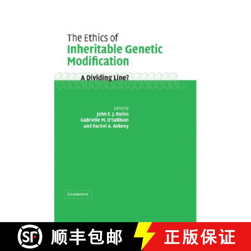 【3-4周达】The Ethics of Inheritable Genetic Modification: A Dividing Line? [9780521822770]