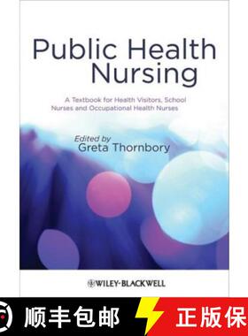 【3-4周达】Public Health Nursing - A Textbook For Health Visitors, School Nurses And Occupational Hea... [9781405180078]
