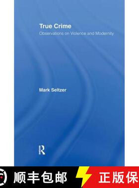 【3-4周达】精装 True Crime : Observations on Violence and Modernity [9780415977937]