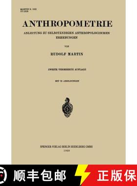 【3-4周达】Anthropometrie: Anleitung Zu Selbständigen Anthropologischen Erhebungen [9783662314746]