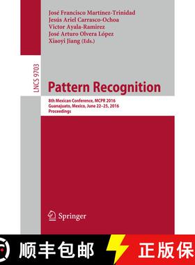 【3-4周达】Pattern Recognition : 8th Mexican Conference, MCPR 2016, Guanajuato, Mexico, June 22-25, 2... [9783319393926]