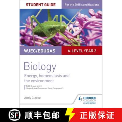 【3-4周达】Wjec/Eduqas A-Level Year 2 Biology Student Guide: Energy, Homeostasis and the Environment [9781471859342]