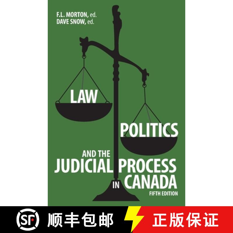预订 Law, Politics, and the Judicial Process in Canada, 5th Edition (Revised and Updated with Of-The-... [9781773855189]